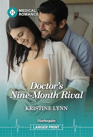 Lynn, Kristine. Doctor's Nine-Month Rival. Harlequin, 2026.