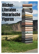 Bücher, Literaten, literarische Figuren (Wandkalender 2025 DIN A3 hoch), CALVENDO Monatskalender