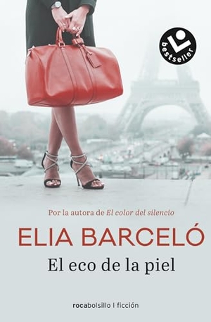 Barceló, Elia. El eco de la piel. Roca Bolsillo, 2021.