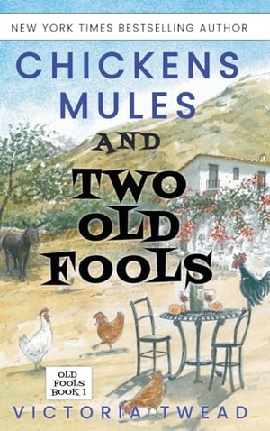 Twead, Victoria. Chickens, Mules and Two Old Fools. Ant Press, 2021.