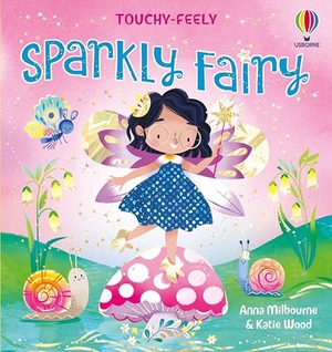 Milbourne, Anna. Touchy-Feely Sparkly Fairy. Usborne Publishing Ltd, 2026.