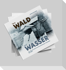 Vom Wald zum Wasser