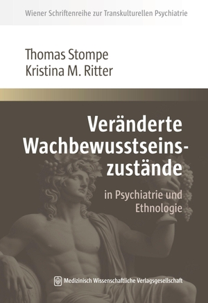 Stompe, Thomas / Kristina M. Ritter. Veränderte Wachbewusstseinszustände - in Psychiatrie und Ethnologie. MWV Medizinisch Wiss. Ver, 2026.