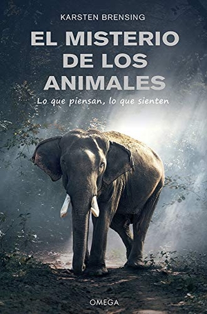 Brensing, Karsten. El misterio de los animales. Ediciones Omega, S.A., 2020.