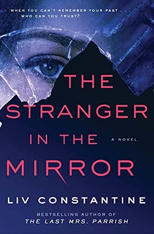 Constantine, Liv. The Stranger in the Mirror. HarperCollins, 2021.