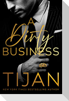 A Dirty Business