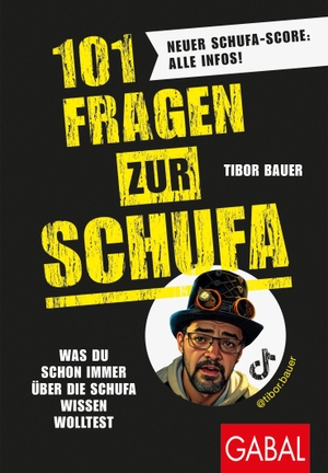 Bauer, Tibor. 101 Fragen zur SCHUFA - Was du schon immer über die SCHUFA wissen wolltest | Neuer SCHUFA-Score: Alle Infos!. GABAL Verlag GmbH, 2026.