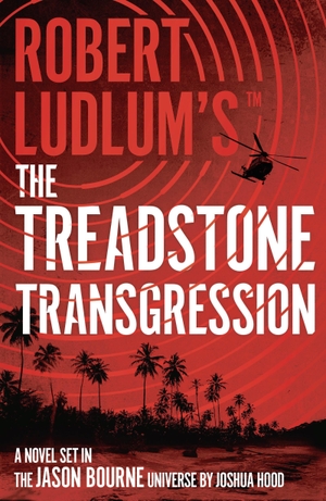 Hood, Joshua. Robert Ludlum's The Treadstone Transgression. Head of Zeus Ltd., 2022.