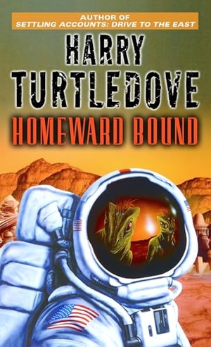 Turtledove, Harry. Homeward Bound. Random House Worlds, 2005.