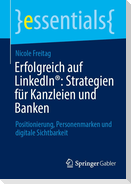 Erfolgreich auf LinkedIn®: Strategien für Kanzleien und Banken