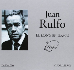 Rulfo, Juan. El llano en llamas. Visor libros, S.L., 2014.
