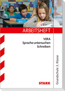Arbeitsheft VERA Grundschule - Deutsch Sprache untersuchen Schreiben 3. Klasse