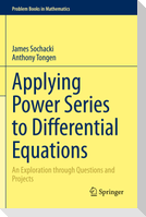 Applying Power Series to Differential Equations