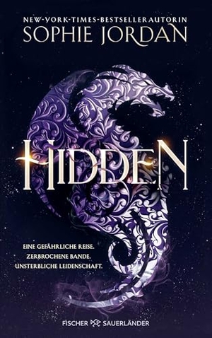 Jordan, Sophie. Hidden - Das Finale der romantischen Drachen-Fantasy über eine verbotene Liebe. FISCHER Sauerländer, 2026.