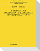 A Remarkable Collection of Babylonian Mathematical Texts