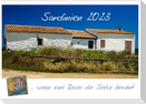 Sardinien  ... wenn eine Reise die Seele berührt (Wandkalender 2023 DIN A2 quer)