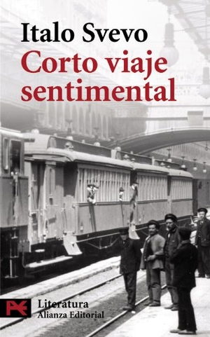Svevo, Italo / Carmen Martín Gaite. Corto viaje sentimental. Alianza Editorial, 2008.