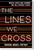 The Lines We Cross