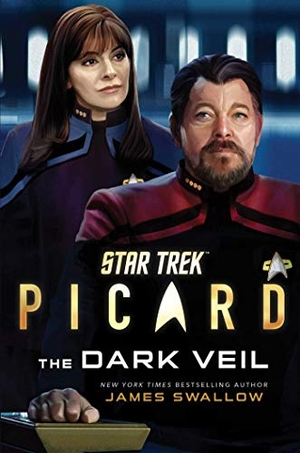 Swallow, James. Star Trek: Picard: The Dark Veil. Star Trek, 2021.