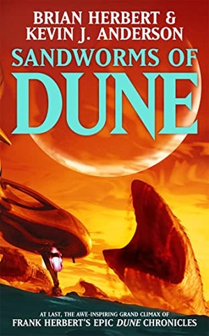 Herbert, Brian / Kevin J Anderson. Sandworms of Dune. Orion, 2008.