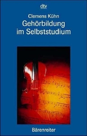 Kühn, Clemens. Gehörbildung im Selbststudium. Baerenreiter-Verlag, 2002.