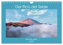 Der Pico del Teide - Michael Jaster (Wandkalender 2025 DIN A4 quer), CALVENDO Monatskalender