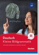 Kleine Bildgrammatik Deutsch. Deutsche Grammatik in Bildern erklärt. Buch