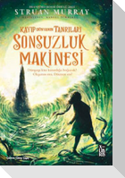 Sonsuzluk Makinesi - Kayip Dünyanin Tanrilari 3