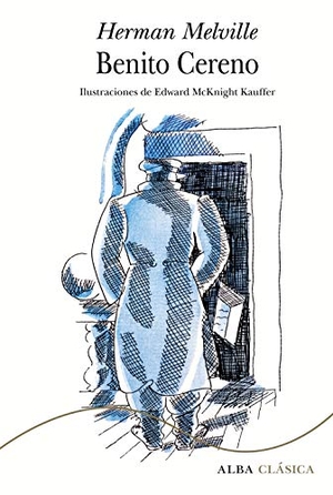 Melville, Herman. Benito Cereno. Alba Editorial, 2019.