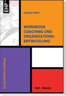 Workbook Coaching und Organisationsentwicklung