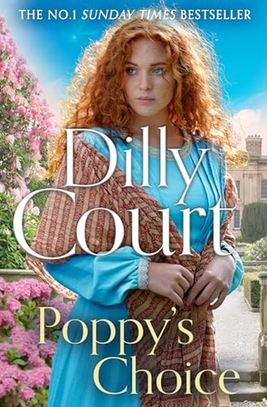 Court, Dilly. The Poppy's Choice. HarperCollins Publishers, 2025.