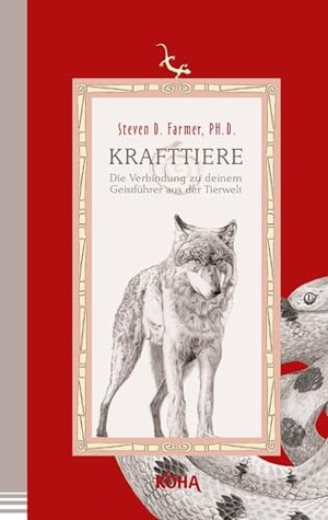 Farmer, Steven. Krafttiere - Die Verbindung zu deinem Geistführer aus der Tierwelt. Koha-Verlag GmbH, 2007.
