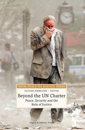Ribbelink, Olivier M (Hrsg.). Beyond the Un Charter - Peace, Security and the Role of Justice. Springer Nature Singapore, 2008.