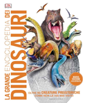 La grande enciclopedia dei dinosauri