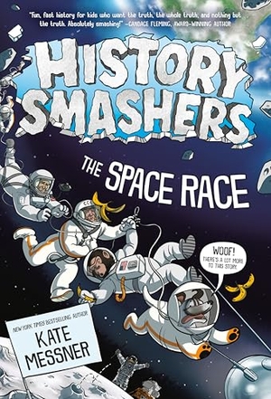 Messner, Kate. History Smashers: The Space Race. Random House Children's Books, 2026.
