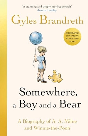 Brandreth, Gyles. Somewhere, a Boy and a Bear - A Biography of A. A. Milne and Winnie-the-Pooh. Arrow, 2025.