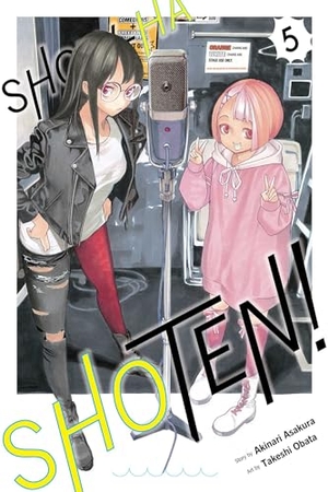 Asakura, Akinari. Show-ha Shoten!, Vol. 5. Viz Media, Subs. of Shogakukan Inc, 2024.