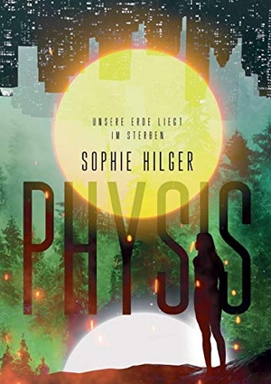 Hilger, Sophie. Physis. Books on Demand, 2018.