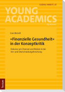 "Finanzielle Gesundheit" in der Konzeptkritik
