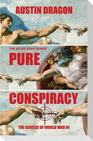 Pure Conspiracy (The After Eden Series)