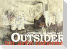 Outsider : un arte interno = an inside art