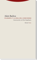 Filosofía y la idea de comunismo : conversación con Peter Engelmann