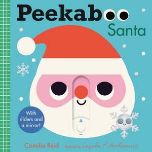 Reid, Camilla. Peekaboo: Santa - (An Interactive Board Book for Babies & Toddlers with Mirror & Sliders to Push, Pull, or Turn. Cute Christmas Artwork Includes an Elf, Reindeer, Tree, & More.). Candlewick Press (MA), 2024.