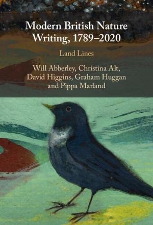 Abberley, Will / Alt, Christina et al. Modern British Nature Writing, 1789-2020. Cambridge University Press, 2022.