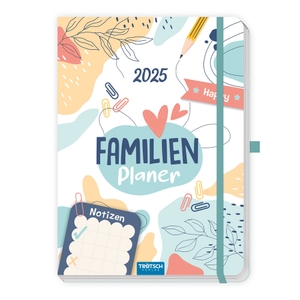 Trötsch Verlag GmbH & Co. KG (Hrsg.). Trötsch Wochenbuch Familienplaner 2025 - Wochenkalender. Trötsch Verlag GmbH, 2024.