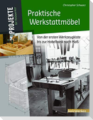 Praktische Werkstattmöbel