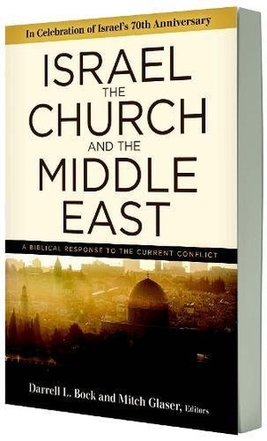 Bock, Darrell L. Israel, the Church, and the Middle East - A Biblical Response to the Current Conflict. Kregel Publications, 2018.