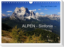 ALPEN - Sinfonie (Wandkalender 2024 DIN A4 quer), CALVENDO Monatskalender