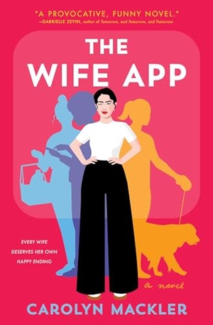 Mackler, Carolyn. The Wife App. Simon & Schuster, 2024.