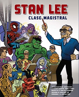 Lee, Stan / Robert Greenberger. Stan Lee : clase magistral. ANAYA MULTIMEDIA, 2020.